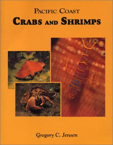 Imagen de archivo de Pacific Coast Crabs and Shrimps a la venta por SecondSale
