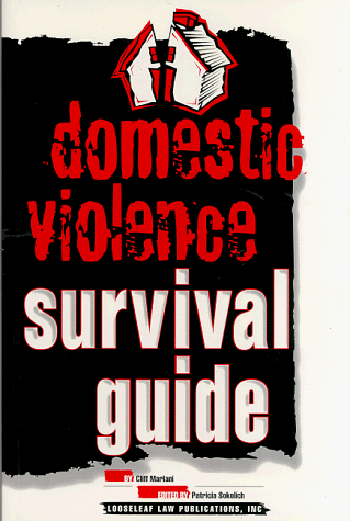 Imagen de archivo de Domestic Violence Survival Guide a la venta por Better World Books