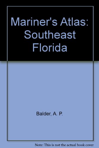 9780930151027: Mariner's Atlas: Southeast Florida