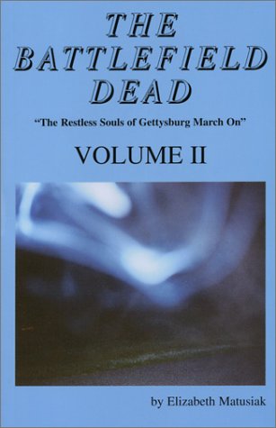 Stock image for The Battlefield Dead, Volume II for sale by Wonder Book