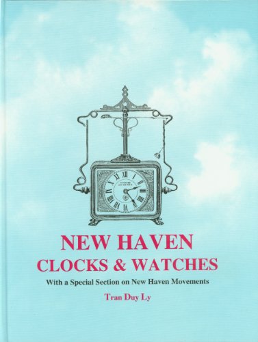 Imagen de archivo de New Haven Clocks and Watches, with a Special Section on New Haven Movements a la venta por Fahrenheit's Books