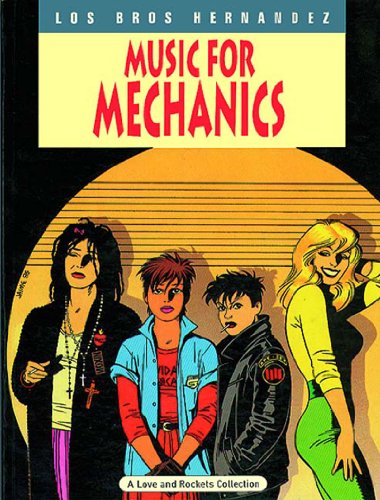 9780930193164: LOVE AND ROCKETS HC 01 MUSIC FOR MECHANICS