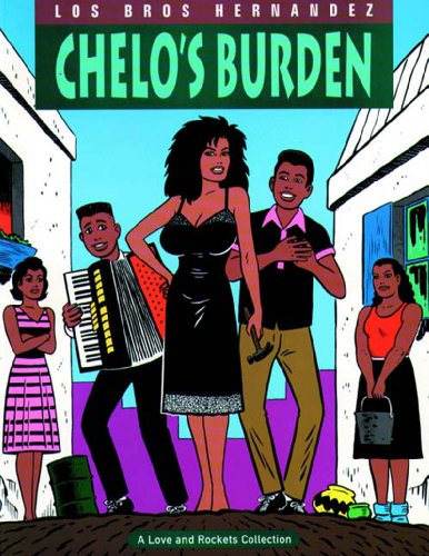 Imagen de archivo de Love & Rockets Vol. 2: Chelo's Burden a la venta por Weird Books