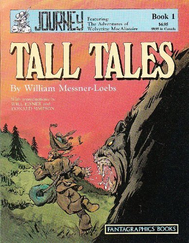 Beispielbild fr Journey, Featuring the Adventures of Wolverine MacAlistaire: Tall Tales (Vol. 1) (Journey Saga) zum Verkauf von Front Cover Books