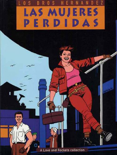 Stock image for Love & Rockets Vol. 3: Las mujeres perdidas for sale by The Book Spot