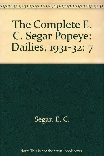 Beispielbild fr Complete E.C. Segar Popeye, Dailies, 1930-31 (Volume Seven) * zum Verkauf von Memories Lost and Found