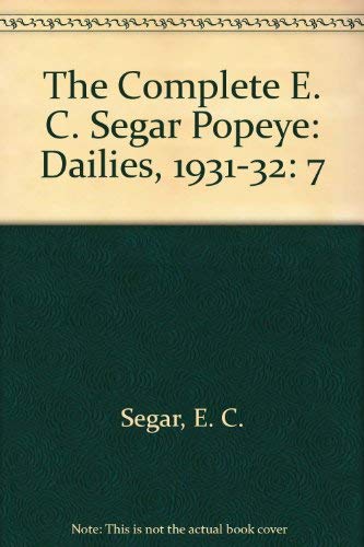 Stock image for Complete E.C. Segar Popeye, Dailies, 1930-31 (Volume Seven) * for sale by Memories Lost and Found