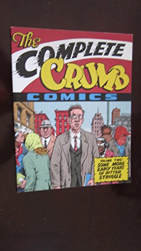 Imagen de archivo de The Complete Crumb Comics Vol. 2: Some More Early Years of Bitter Struggle (Complete Crumb Comics) a la venta por The Defunct Design Book Store