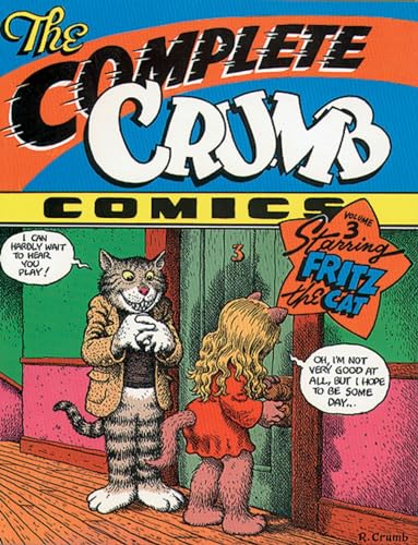 Stock image for Complete Crumb Vol. 3: Fritz the Cat (Complete Crumb Comics) for sale by WorldofBooks