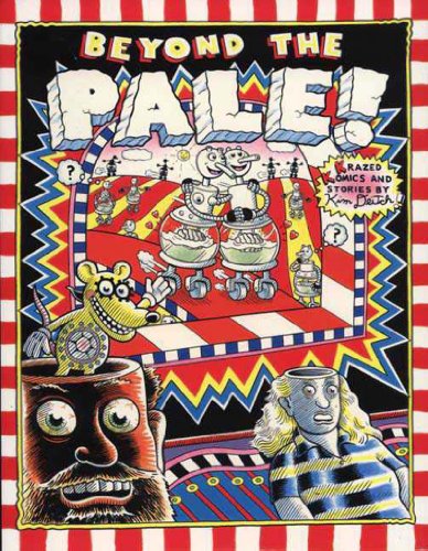 Imagen de archivo de Beyond the Pale: Krazed Komics and Stories a la venta por Bookmans