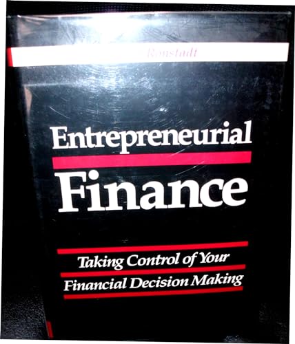 Imagen de archivo de Entrepreneurial Finance: Taking Control of Your Financial Decision Making a la venta por ThriftBooks-Dallas