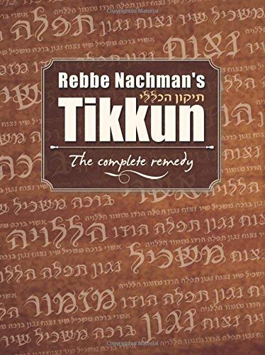 Stock image for Rebbe Nachman's Tikkun: Tikkun HaKlali - The Complete Remedy for sale by GF Books, Inc.