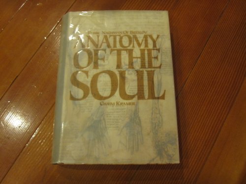 Anatomy of the Soul (9780930213510) by Chaim Kramer; Rebbe Nachman Of Breslov