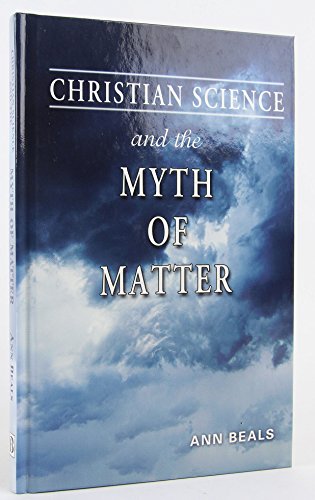 Stock image for Christian Science and the Myth of Matter for sale by Stony Hill Books