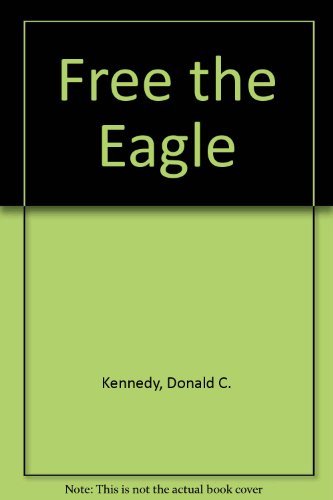 FREE THE EAGLE