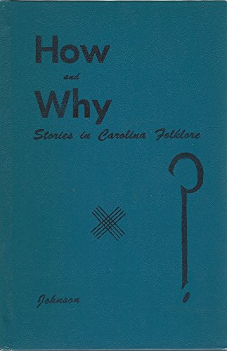 9780930230128: How and Why Stories in Carolina Folklore