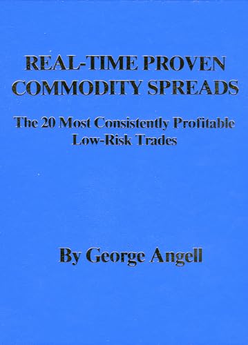 Stock image for Real Time Proven Commodity Spreads: The 20 Most Consistently Profitable Low-Risk Trades for sale by HPB-Red