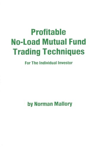 Beispielbild fr Profitable No Load Mutual Fund Trading Techniques: For the Individual Investor zum Verkauf von Bingo Used Books