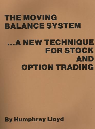 9780930233280: The Moving Balance System: A New Technique for Stock and Option Trading