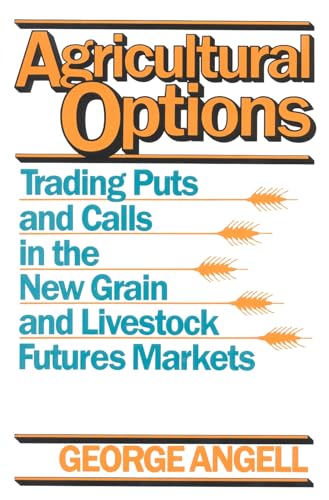 Stock image for Agricultural Options: Trading Puts and Calls in the New Grain and Livestock Futures Markets for sale by HPB-Diamond