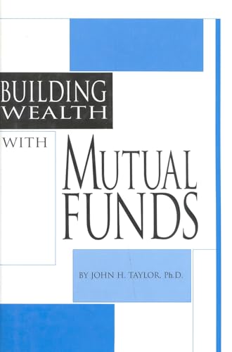 Beispielbild fr Building Wealth With Mutual Funds zum Verkauf von Bingo Used Books