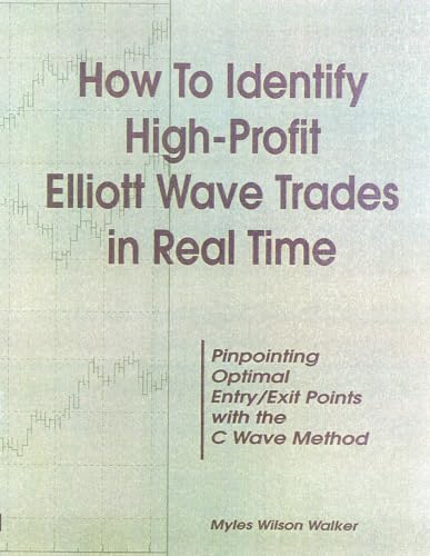 Imagen de archivo de How to Identify High Profit Elliott Wave Trades in Real-Time a la venta por HPB-Red