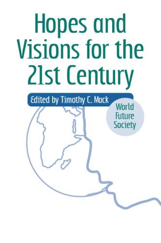 Beispielbild fr Hopes and Visions for the 21st Century zum Verkauf von Wonder Book