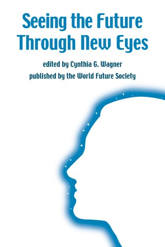 Beispielbild fr Seeing the Future Through New Eyes zum Verkauf von HPB-Red