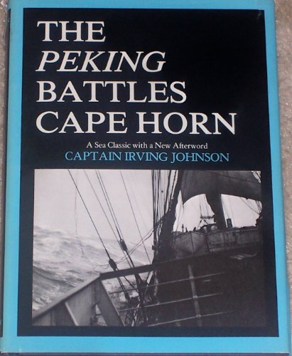 Imagen de archivo de Peking Battles Cape Horn a la venta por Bookplate