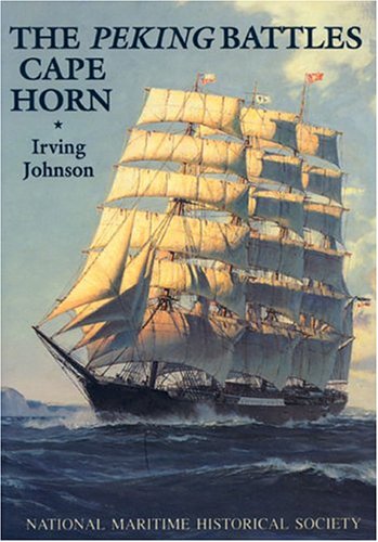 Stock image for The Peking Battles Cape Horn for sale by Green Street Books