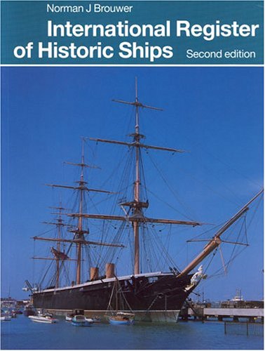 Stock image for International Register of Historic Ships (3rd ed) for sale by La Playa Books