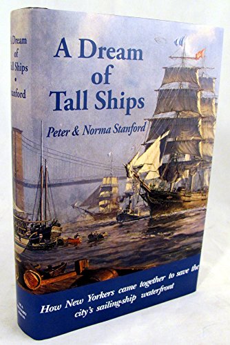Dream of Tall Ships: How New Yorkers Came Together to Save the City's Sailing-ship Waterfront