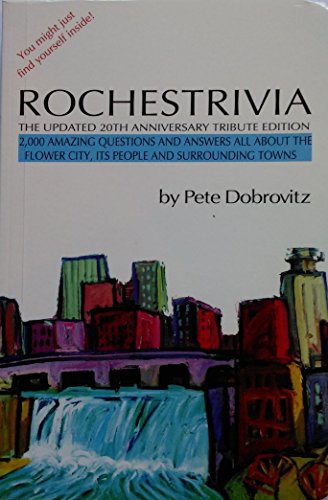 Stock image for Rochestrivia The Updated 20th Anniversary Tribute Edition for sale by Gulf Coast Books
