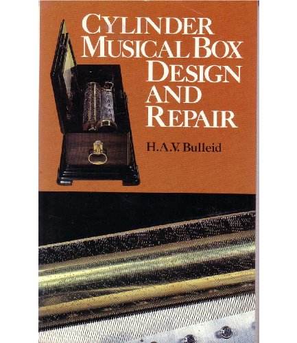 Imagen de archivo de Cylinder Musical Box Design and Repair a la venta por Martin Nevers- used & rare books