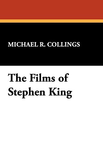Stock image for The Films of Stephen King (Starmont Studies in Literary Criticism,) for sale by HPB-Red