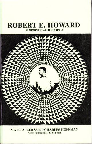9780930261283: Robert E. Howard (Starmont Reader's Guide 35)
