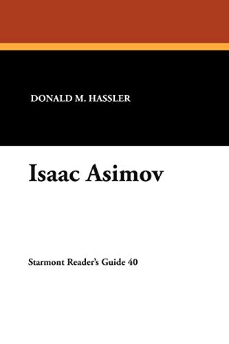 9780930261313: Isaac Asimov (Starmont Reader's Guide,)