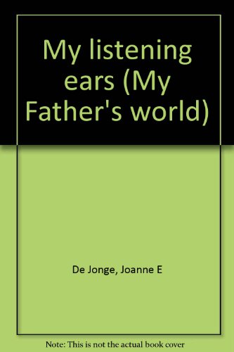 Beispielbild fr My Listening Ears zum Verkauf von Better World Books