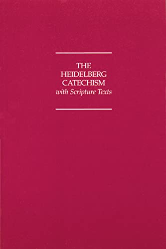 Imagen de archivo de The Heidelberg Catechism With Scripture Texts a la venta por The Book House, Inc.  - St. Louis