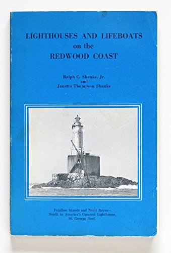 Beispielbild fr Lighthouses and lifeboats on the Redwood Coast zum Verkauf von Books From California