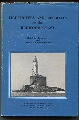 Imagen de archivo de Lighthouses and Lifeboats on the Redwood Coast a la venta por ThriftBooks-Atlanta