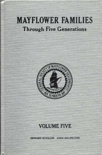 Imagen de archivo de Mayflower Families Through Five Generations : Volume 5, Edward Winslow and John Billington a la venta por The Book Spot