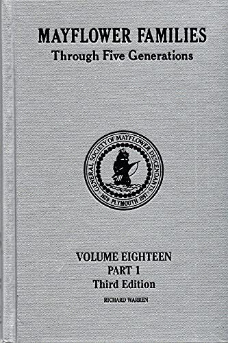 Beispielbild fr Mayflower Families Through Five Generation: Volume Eighteen Part One - Family of Richard Warren zum Verkauf von Harbor Books LLC