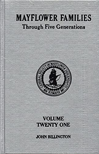 Mayflower Families Through Five Generations, Vol. 21: John Billington (9780930270346) by Harriet W. Hodge