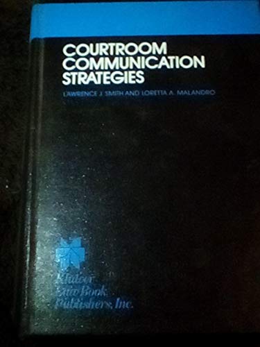 9780930273071: Courtroom Communication Strategies (With Cumulative Supplement 1988)