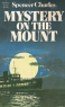 Stock image for Mystery on the Mount for sale by ThriftBooks-Dallas