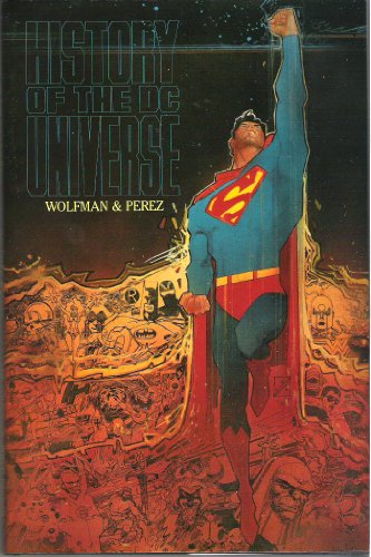 Beispielbild fr History of the DC Universe zum Verkauf von Half Price Books Inc.