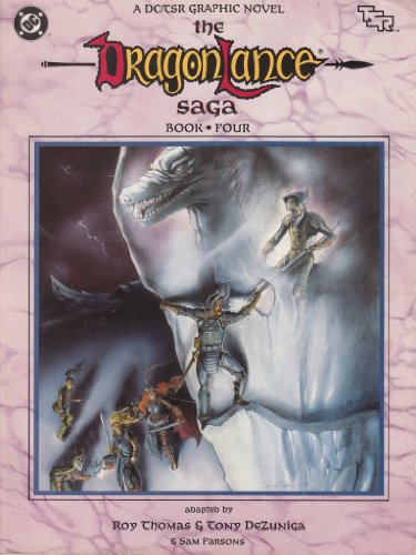 Stock image for The Dragonlance Saga, Book 4 (A DC / TSR Graphic Novel) for sale by Half Price Books Inc.