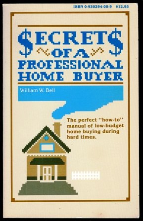 Beispielbild fr Secrets of a Professional Home Buyer zum Verkauf von Wonder Book