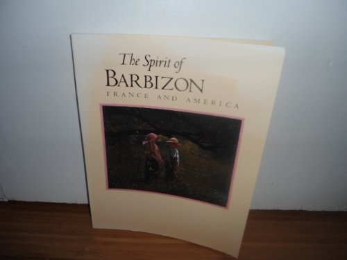 Stock image for Spirit of Barbizon: France and America for sale by Arundel Books